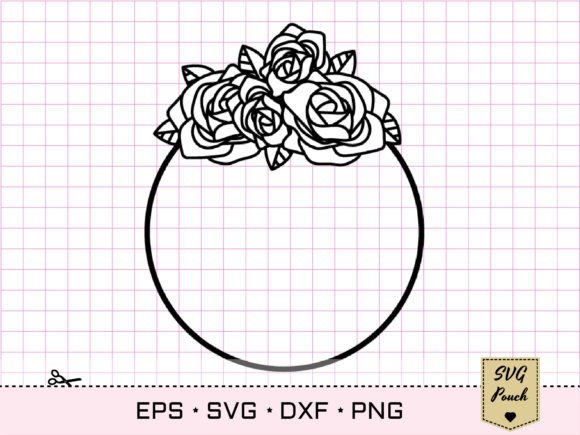 Flower Wreath Svg Rose Svg for Cricut Graphics & Illustrations