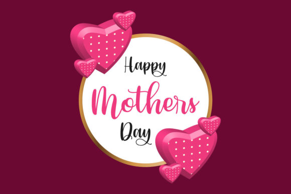 Happy Mothers Day Lettering 3d Heart Graphics and Illustrations
